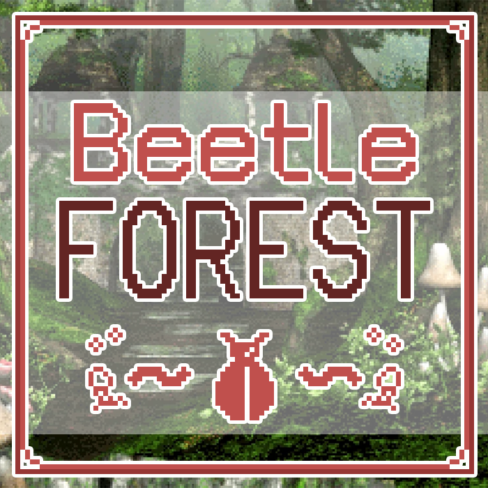 Image that reads 'Beetle Forest'